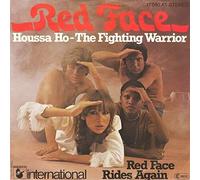 Red Face - Houssa Ho - The Fighting Warrior / Red Face Rides Again