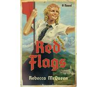 Red Flags: a Novel