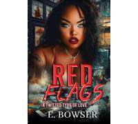 Red Flags A Twisted Type Of Love: A Union City Story (Product Of The Street: Union City)