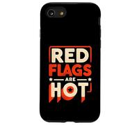 Red Flags Are Hot Toxic Relationship Warning Love |- Case for iPhone SE (2020) / 7/8