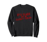Red Flags are my Favorite Color, Booktok, Morally Grey Sweatshirt