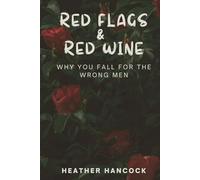 Red Flags & Red Wine