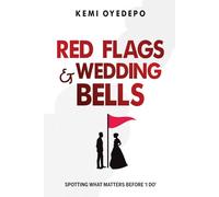 Red Flags & Wedding Bells