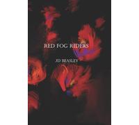 Red Fog Riders: 1 (Red Fog Series)