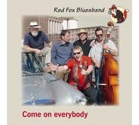 Red Fox Bluesband - Come On Everybody
