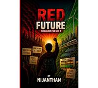 RED FUTURE:SOCIALISM FOR GEN Z