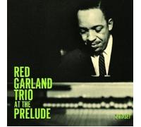RED GARLAND - AT THE PRELUDE: THE COMPLETE SESSIONS 2 CD 23 TRACKS JAZZ NEW
