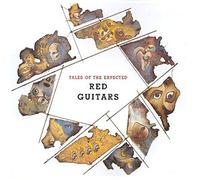 Red Guitars - Red Guitars - Tales Of The Expected - Virgin - 207 669-620, Virgin - 207 669