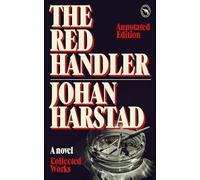 Red Handler, The: Collected Works