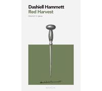 Red Harvest: MARGIN - Fiction Collection (Critical Edition with Introduction and Notes)