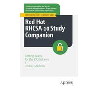 Red Hat RHCSA 10 Study Companion: Getting Ready for the EX200 Exam (Certification Study Companion Series)