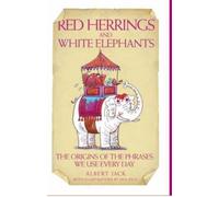 [(Red Herrings and White Elephants)] [By (author) Albert Jack] published on (September, 2007)