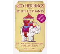 [ RED HERRINGS AND WHITE ELEPHANTS ] By Jack, Albert ( AUTHOR ) Sep-2007[ Paperback ]