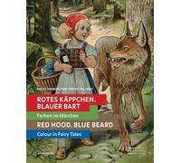 Red Hood, Blue Beard: Colour in Fairy Tales