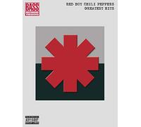 Red Hot Chili Peppers: Greatest Hits (Bass Recorded Versions)