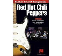 Red Hot Chili Peppers – Guitar Chord Songbook (Guitar Chord Songbooks) – Hal Leonard