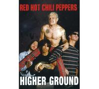 RED HOT CHILI PEPPERS - Red Hot Chili Peppers - Higher Ground [DVD] [2011] [NTSC]