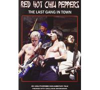 Red Hot Chili Peppers - The Last Gang In Town