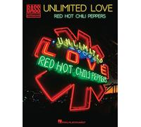 Red Hot Chili Peppers - Unlimited Love. Bass Guitar: Bass Recorded Versions