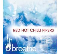 Red Hot Chilli Pipers - Breath