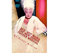 Red Hot Mama: The New Sophie Tucker Musical