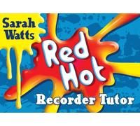 Red Hot - Recorder Tutor 1 | Beginner Recorder Method Book with Play Along CD | Step by Step Recorder Lessons for Kids and Students | Sheet Music Songbook for Music Class or Home Practice