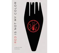 Red Is Not My Color: 1 (The Milo Calder Saga)