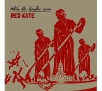 Red Kate - When the Troubles Come