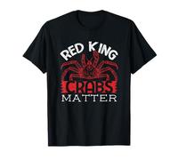 Red King Crabs Matter Alaska King Crab Lover T-Shirt