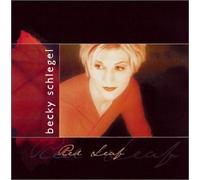 Red Leaf by Becky Schlegel (2002-10-09)