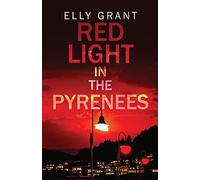 Red Light in the Pyrenees: 3 (Death in the Pyrenees)