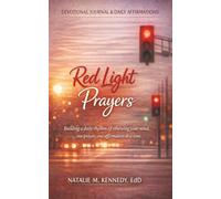 Red Light Prayers: Devotional Journal & Daily Affirmations