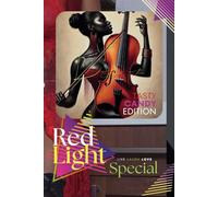 Red Light Special: Tasty Candy Edition