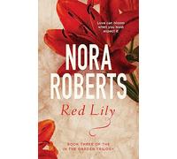Red Lily – Number 3 in series (In the Garden Trilogy) – Little, Brown Book Group