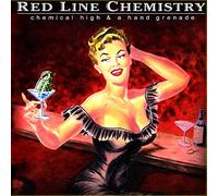 Red Line Chemistry - Chemical High & A Hand Grenade