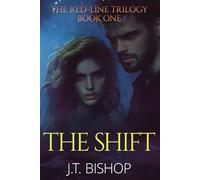 Red-Line: The Shift: Volume 1 (The Red-Line Trilogy)