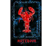 Red Lobster Notebook: Vintage Seafood, Lined Journal for Culinary Students, Foodies, Teachers, and Festival Lovers