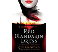 Red Mandarin Dress: An Inspector Chen Novel: 5 (Inspector Chen Novels)