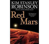 Red Mars – A Gripping Future History Sci‑Fi Novel – The Future History of Mars, 1