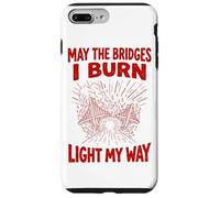 Red May The Bridges I Burn Light My Way Grunge Case for iPhone 7 Plus/8 Plus