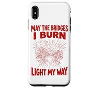 Red May The Bridges I Burn Light My Way Grunge Case for iPhone XS Max