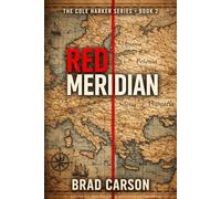 Red Meridian: A Cole Harker Novel (The Cole Harker Series)