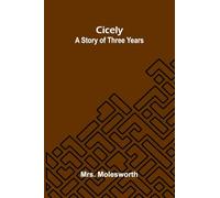 Red Mesa A tale of the southwest (Edition2): a story of three years