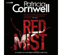Red Mist (BBC Audio): Written by Patricia Cornwell, 2011 Edition, Publisher: BBC Audiobooks Ltd [Audio CD]