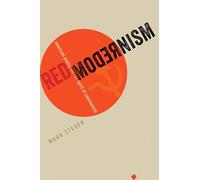 Red Modernism - American Poetry and the Spirit of Communism (Hopkins Studies in Modernism)