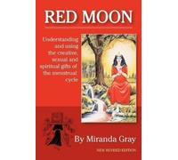 [ RED MOON ] By Gray, Miranda ( Author ) ( 2009 ) { Paperback }