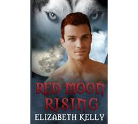 Red Moon Rising: Volume 2 (Red Moon Second Generation Series)