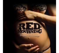 Red Mourning - Pregnant With Promises