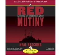 Red Mutiny: Eleven Fateful Days on the Battleship Potemkin
