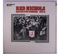 RED NICHOLS - and his five pennies, 1929-31